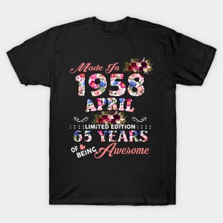 Flower Made In 1958 April 65 Years Of Being Awesome T-Shirt